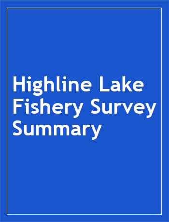 Cover image for Highline Lake Fishery Survey Summary PDF
